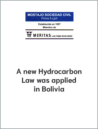 A new Hydrocarbons Law was applied in Bolivia